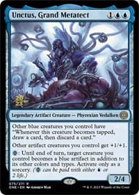 Unctus, Grand Metatect - Prerelease Cards - Magic: The Gathering card