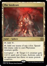 The Seedcore - Promo Pack: Phyrexia: All Will Be One - Magic: The Gathering card