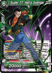 Super 17, Hell's Avenger - Power Absorbed - Dragon Ball Super: Masters card