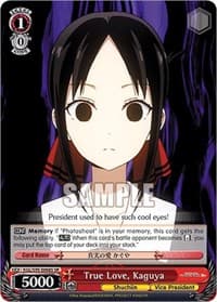 True Love, Kaguya (SR) - Kaguya-Sama: Love is War? - Weiss Schwarz card