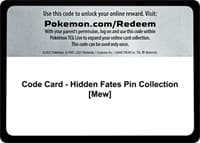 Code Card - Hidden Fates Pin Collection [Mew] - Hidden Fates - Pokemon card