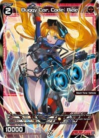 Buggy Car, Code: Ride (Parallel Foil) - Welcome Back Diva -Lostorage- - WIXOSS card
