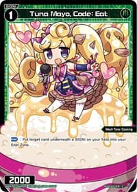 Tuna Mayo, Code: Eat (Parallel Foil) - Welcome Back Diva -Lostorage- - WIXOSS card
