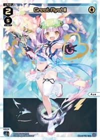 Great Aya! II (LR) - Welcome Back Diva -Lostorage- - WIXOSS card