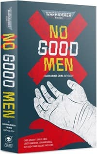 Warhammer Crime: No Good Men - Warhammer Novels - Warhammer Books card