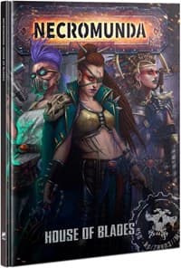 Necromunda: House of Blades - Warhammer Rulebook - Warhammer Books card