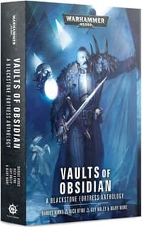 Warhammer Quest: Blackstone Fortress: Vaults of Obsidian - Warhammer Novels - Warhammer Books card