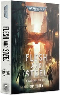 Flesh and Steel - Warhammer Novels - Warhammer Books card