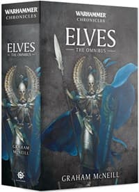 Warhammer Chronicles: Elves - The Omnibus - Warhammer Novels - Warhammer Books card