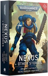 Warhammer 40K: Nexus + Other Stories - Warhammer Novels - Warhammer Books card