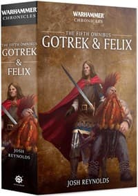Warhammer Chronicles: Gotrek & Felix - The Fifth Omnibus - Warhammer Novels - Warhammer Books card