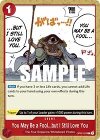 You May Be a Fool...but I Still Love You - Paramount War - One Piece Card Game card