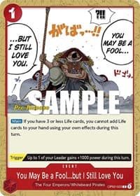 You May Be a Fool...but I Still Love You - Paramount War Pre-Release Cards - One Piece Card Game card