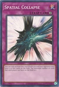 Spatial Collapse - Invasion of Chaos (25th Anniversary Edition) - YuGiOh card