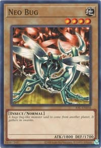 Neo Bug - Invasion of Chaos (25th Anniversary Edition) - YuGiOh card