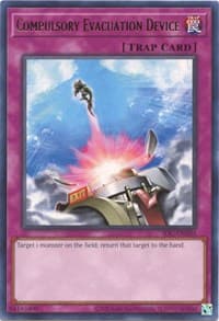 Compulsory Evacuation Device - Invasion of Chaos (25th Anniversary Edition) - YuGiOh card
