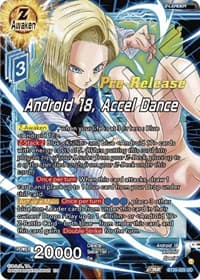 Android 18, Accel Dance - Power Absorbed Pre-Release Cards - Dragon Ball Super: Masters card