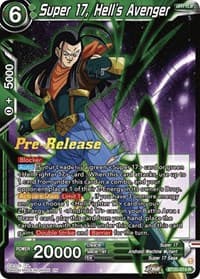 Super 17, Hell's Avenger - Power Absorbed Pre-Release Cards - Dragon Ball Super: Masters card