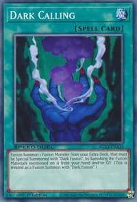 Dark Calling - Speed Duel GX: Duelists of Shadows - YuGiOh card