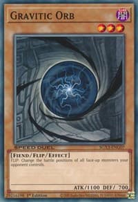 Gravitic Orb - Speed Duel GX: Duelists of Shadows - YuGiOh card