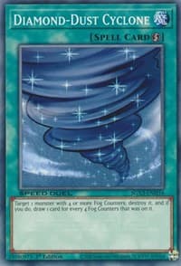 Diamond-Dust Cyclone - Speed Duel GX: Duelists of Shadows - YuGiOh card