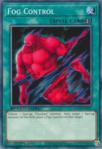 Fog Control - Speed Duel GX: Duelists of Shadows - YuGiOh card