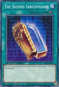The Second Sarcophagus - Speed Duel GX: Duelists of Shadows - YuGiOh card