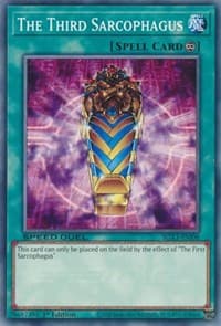 The Third Sarcophagus - Speed Duel GX: Duelists of Shadows - YuGiOh card