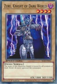 Zure, Knight of Dark World - Speed Duel GX: Duelists of Shadows - YuGiOh card