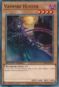 Vampire Hunter - Speed Duel GX: Duelists of Shadows - YuGiOh card