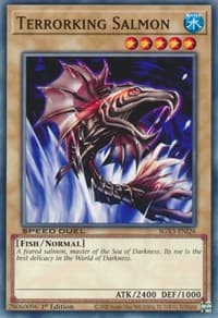 Terrorking Salmon - Speed Duel GX: Duelists of Shadows - YuGiOh card