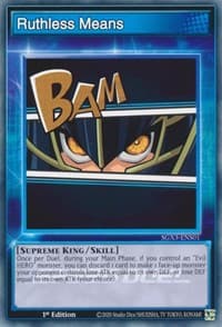 Ruthless Means - Speed Duel GX: Duelists of Shadows - YuGiOh card