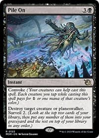 Pile On - March of the Machine - Magic: The Gathering card