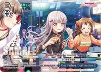 Our Future Destination (PR) - BanG Dream! Girls Band Party! 5th Anniversary - Weiss Schwarz card