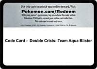 Code Card - Double Crisis: Team Aqua Blister - Double Crisis - Pokemon card