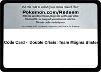 Code Card - Double Crisis: Team Magma Blister - Double Crisis - Pokemon card