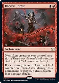 Uncivil Unrest - Commander: March of the Machine - Magic: The Gathering card