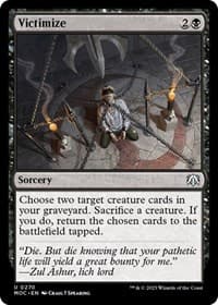 Victimize - Commander: March of the Machine - Magic: The Gathering card