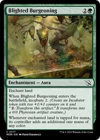 Blighted Burgeoning - March of the Machine - Magic: The Gathering card