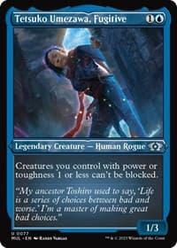 Tetsuko Umezawa, Fugitive (Foil Etched) - March of the Machine: Multiverse Legends - Magic: The Gathering card