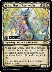 Ayara, First of Locthwain (Serial Numbered) - March of the Machine: Multiverse Legends - Magic: The Gathering card