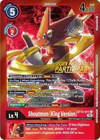 Shoutmon (King Version) (2023 Regionals Participant) - Across Time - Digimon Card Game card