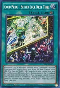 Gold Pride - Better Luck Next Time! - Cyberstorm Access - YuGiOh card
