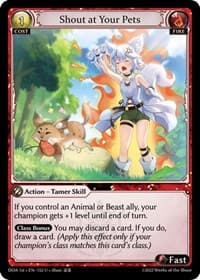 Shout at Your Pets - Dawn of Ashes 1st Edition - Grand Archive TCG card