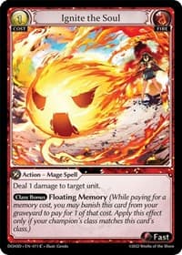 Ignite the Soul - Dawn of Ashes Starter Decks - Grand Archive TCG card