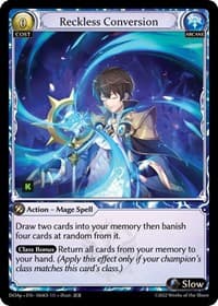 Reckless Conversion - Dawn of Ashes Prelude - Grand Archive TCG card