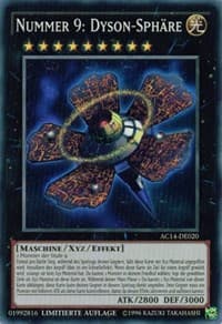 Number 9: Dyson Sphere (German) - "Nummer 9: Dyson-Sphäre" - Advent Calendar 2014 (Adventskalender ZEXAL-Edition) - YuGiOh card