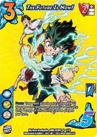 The Future is Now! (Class Reunion Limited Edition Collector's Pack) - UniVersus: My Hero Academia Promo Cards - UniVersus card