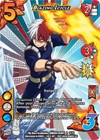 Blazing Icicle (Class Reunion Limited Edition Collector's Pack) - UniVersus: My Hero Academia Promo Cards - UniVersus card