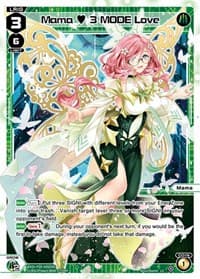 Mama 3 MODE Love - Conflated Diva - WIXOSS card